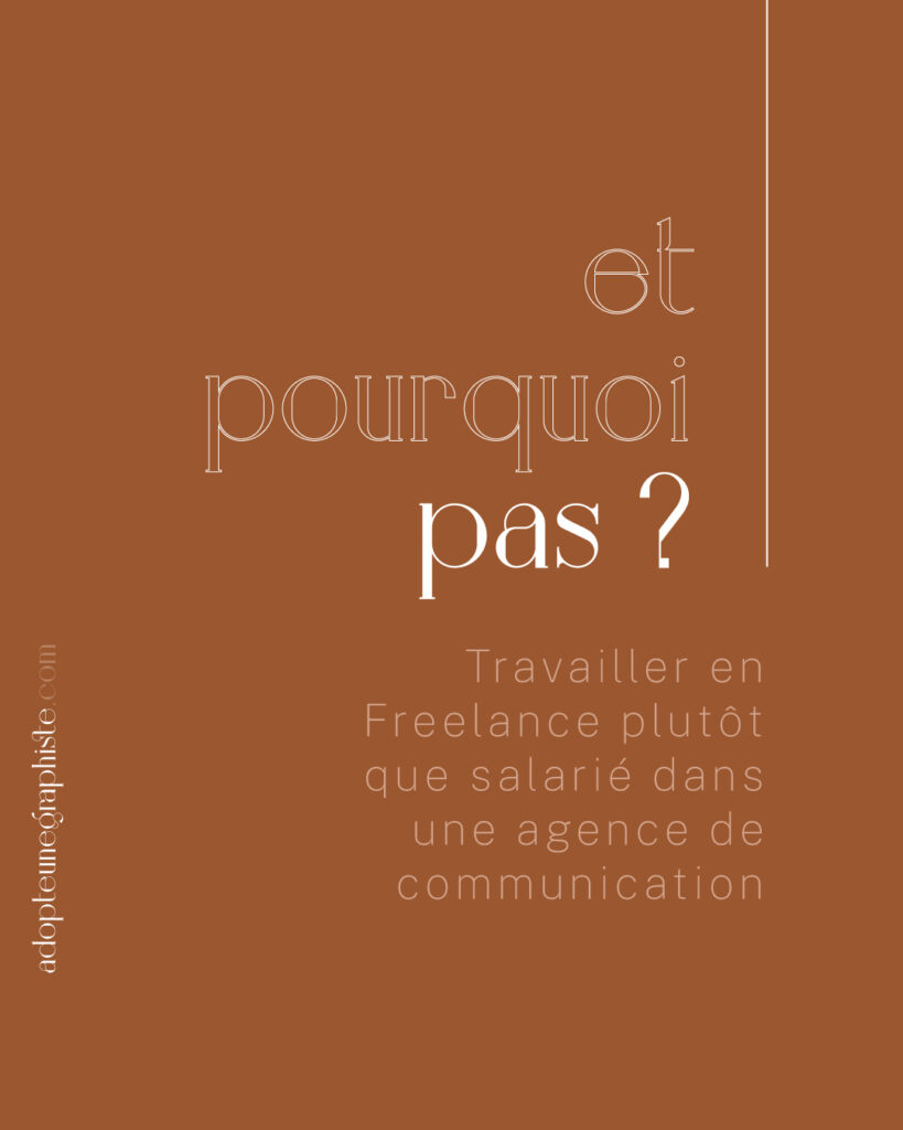 pourquoi travailler en freelance plutôt qu'en agence de communication